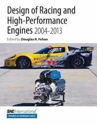 Design Of Racing And High-Performance Engines, 2004-2013