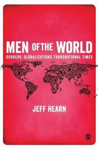 Men of the World: Genders, Globalizations, Transnational Times