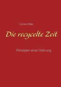 Die recycelte Zeit