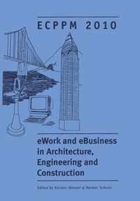 eWork and eBusiness in Architecture, Engineering and Construction