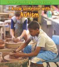 I Know Someone with Autism