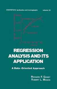 Regression Analysis and Its Application: A Data-Oriented Approach