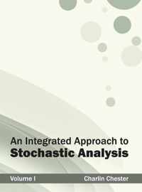 Integrated Approach to Stochastic Analysis