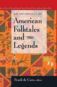 An Anthology of American Folktales and Legends