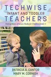 Techwise Infant and Toddler Teachers