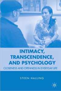 Intimacy, Transcendence, and Psychology