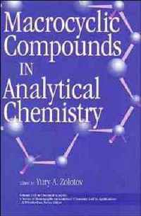 Macrocyclic Compounds in Analytical Chemistry
