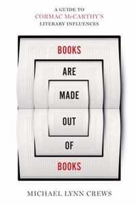 Books Are Made Out of Books