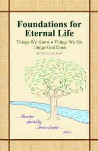 Foundations for Eternal Life