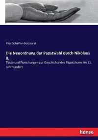 Die Neuordnung der Papstwahl durch Nikolaus II.