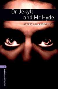 Oxford Bookworms Library: Dr. Jekyll and Mr. Hyde: Level 4