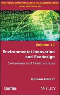 Environmental Innovation and Ecodesign - Certainties and Controversies