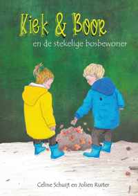 Kado peuters en kleuters - Prentenboek - Kiek & Boor en de stekelige bosbewoner - Leesboek - Kinderboek - 0 tot 10 jaar - Voorleesboek