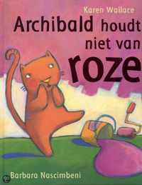 Archibald Houdt Niet Van Roze