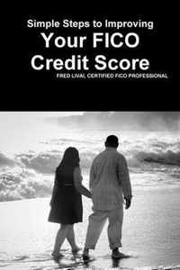 Simple Steps to Improving Your Fico Credit Score