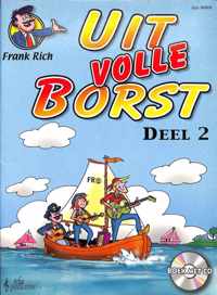 UIT VOLLE BORST! - DEEL 2 (MET CD)