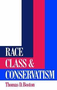 Race, Class and Conservatism