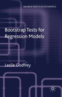 Bootstrap Tests For Regression Models