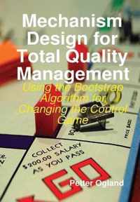 Mechanism Design for Total Quality Management