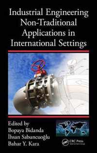 Industrial Engineering Non-Traditional Applications in International Settings