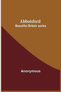 Abbotsford; Beautiful Britain series