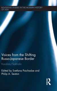 Voices from the Shifting Russo-Japanese Border