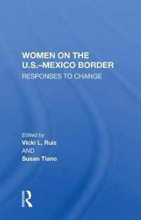 Women On The U.S.-Mexico Border