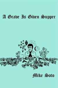 A Grave is Given Supper