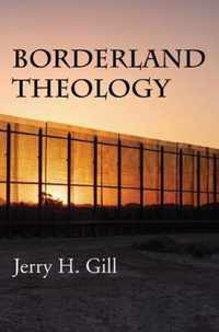 Borderland Theology