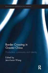 Border Crossing in Greater China