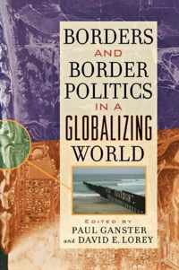 Borders and Border Politics in a Globalizing World