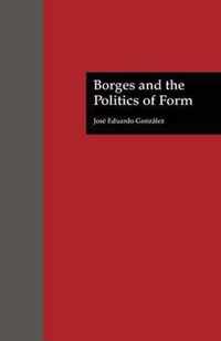 Borges and the Politics of Form