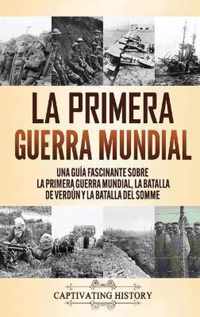 La Primera Guerra Mundial