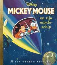 Gouden Boekjes  -   Mickey Mouse en zijn ruimteschip