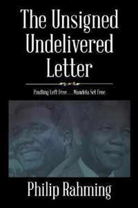 The Unsigned, Undelivered Letter