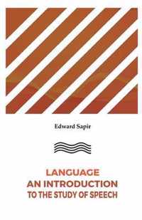 Language An Introduction to the Study of Speech