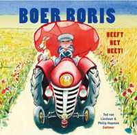 Boer Boris  -   Boer Boris heeft het heet