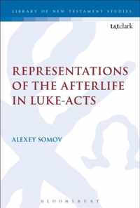 Representations of the Afterlife in Luke-Acts