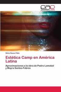 Estetica Camp en America Latina