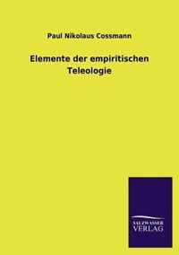 Elemente der empiritischen Teleologie