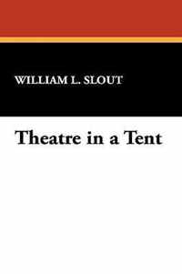 Theatre in a Tent