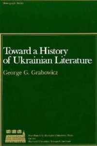 Toward a History of Ukrainian Literature