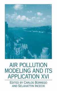 Air Pollution Modeling and Its Application XVI