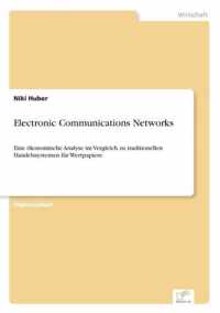 Electronic Communications Networks