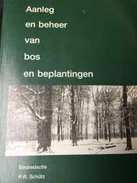 Aanleg en beheer van bos en beplantingen