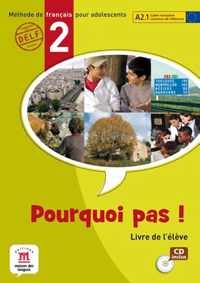 Pourquoi Pas! 2. Livre d'Élève avec un CD