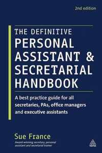 The Definitive Personal Assistant & Secretarial Handbook