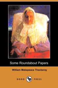 Some Roundabout Papers (Dodo Press)