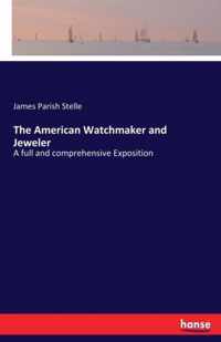 The American Watchmaker and Jeweler