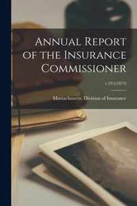 Annual Report of the Insurance Commissioner; v.19